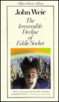 Irreversible Decline of Eddie Socket - John Weir