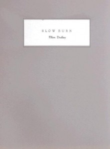 Slow Burn - Ellen Dudley