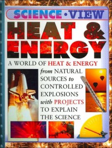 Heat & Energy - Steve Parker