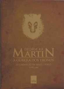 A Guerra dos Tronos - George R.R. Martin