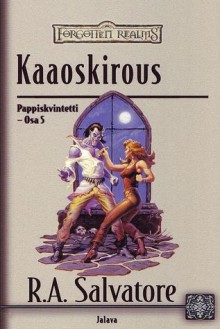 Kaaoskirous (Pappiskvintetti, #5) - R.A. Salvatore