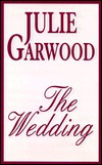 The Wedding - Julie Garwood