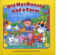 Old MacDonald Had a Farm - Jenny Tulip