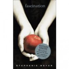 Fascination (Fascination, #1) - Stephenie Meyer