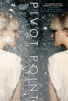 Pivot Point - Kasie West