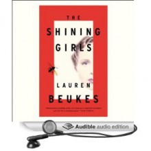 The Shining Girls - Lauren Beukes