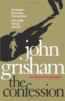 The Confession - John Grisham