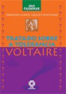 Tratado Sobre a Tolerância - Voltaire