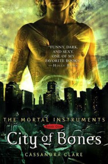 City of Bones - Cassandra Clare