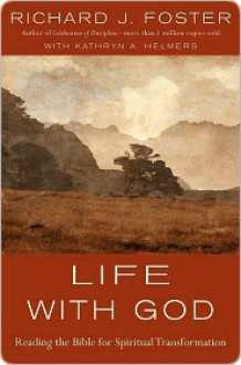 Life with God - Richard J. Foster