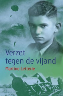 Verzet tegen de vijand - Martine Letterie