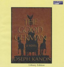 The Good German (Audio) - Joseph Kanon, Michael Kramer