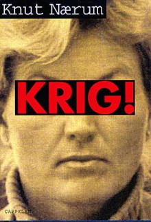 KRIG! - Knut Nærum