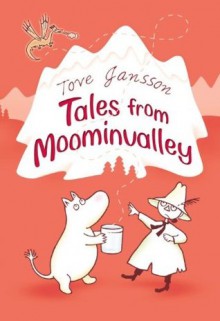 Tales from Moominvalley - Tove Jansson