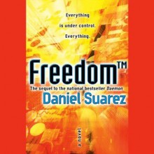 Freedom™ - Daniel Suarez, Jeff Gurner