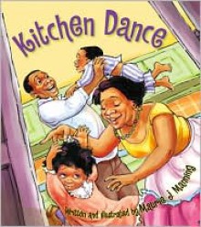 Kitchen Dance - Maurie J. Manning