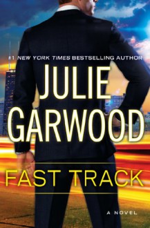 Fast Track - Julie Garwood