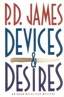 Devices & Desires - P.D. James