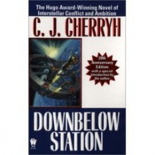 Downbelow Station - C.J. Cherryh