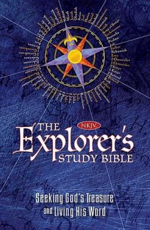 The Explorer's Study Bible: Seeking God's Treasure and Living His Word - Thomas Nelson Publishers