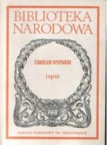 Legion - Stanisław Wyspiański