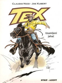 Tex: Usamljeni jahač (Tex Albo Speciale #15) - Claudio Nizzi, Joe Kubert