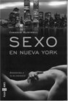 Sexo En Nueva York / Sex and the City - Candace Bushnell