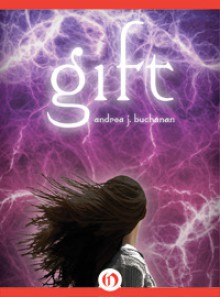 Gift: Enhanced Edition - Andrea J. Buchanan