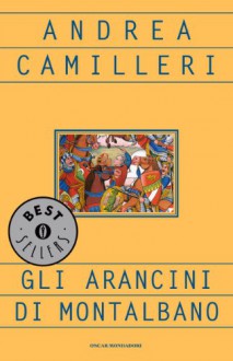 Gli arancini di Montalbano - Andrea Camilleri