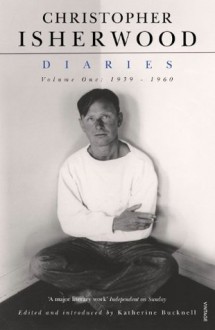 Christopher Isherwood Diaries Volume 1 - Christopher Isherwood