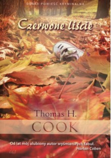Czerwone liście - Thomas H. Cook