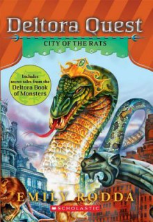 Deltora Quest #3: City of the Rats - Emily Rodda