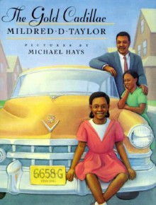 The Gold Cadillac - Mildred D. Taylor