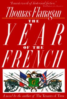 The Year of the French - Thomas Flanagan