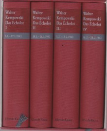 Das Echolot: Ein kollektives Tagebuch, Januar und Februar 1943 - Walter Kempowski