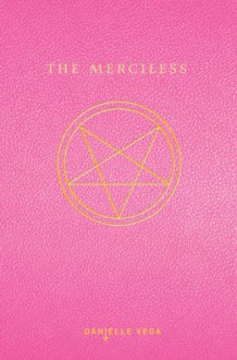 The Merciless - Danielle Vega