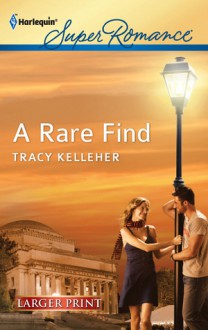 A Rare Find - Tracy Kelleher