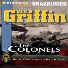 The Colonels (Brotherhood Of War, #4) - W.E.B. Griffin