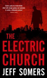 The Electric Church - Jeff Somers