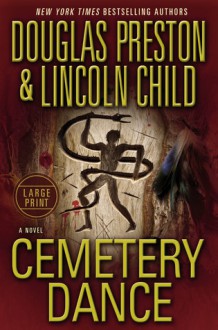 Cemetery Dance - Douglas Preston, Lincoln Child