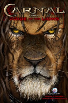 Carnal: Pride of the Lions - John Connell