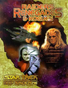 Raiders Renegades & Rogues - Last Unicorn Games, Steven S. Long, Robin D. Laws