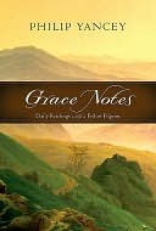 Grace Notes -- December Free Preview - Philip Yancey