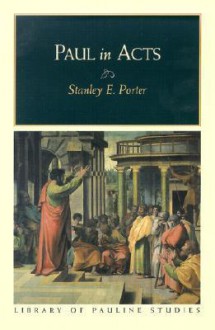 Paul in Acts - Stanley E. Porter