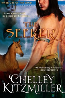 The Seeker (Warriors Of The Wind #2) - Chelley Kitzmiller