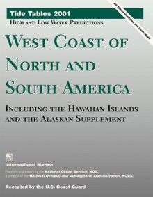 Tide Tables West Coast of North and South America, Including Hawaiian Islands and the Alaskan Supplement - International Marine