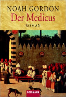 Der Medicus - Noah Gordon