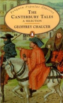 The Canterbury Tales: A selection - Geoffrey Chaucer