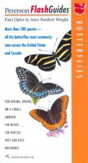 Butterflies - Paul A. Opler, Amy Bartlett Wright, Roger Tory Peterson