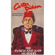 The Punch and Judy Murders - Carter Dickson